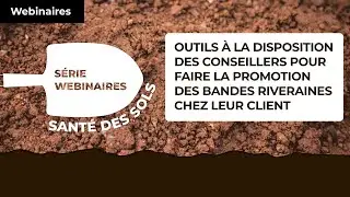 Outils dispos&eacute;s aux conseillers pour faire la promotion des bandes riveraines chez leur client