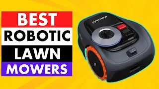 Best Robotic Lawn Mowers | Top 5 Best Robotic Lawn Mowers On Aliexpress On Amazon