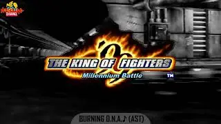 The King of Fighters '99 - Burning D.N.A. (Opening Theme) AST