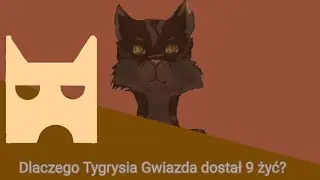 Dlaczego Tygrysia Gwiazda dostał 9 żyć, teoria