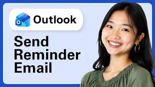 How To Send A Reminder Email In Outlook (Complete Guide)