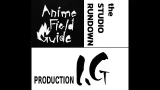 The Studio Rundown: Production I.G.