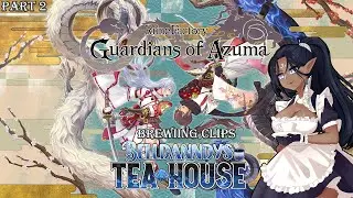 Brewing Tea Clips! Rune Factory Guardians of Azuma  Part 2