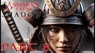 Assassin&rsquo;s Creed Shadows Gameplay Walkthrough &ndash; Part 8 &ndash; PS5 &ndash; No Commentary