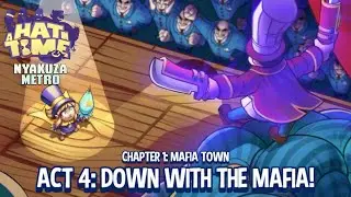 A HAT IN TIME Chapter 1 Mafia Town Act 4 Down With The Mafia