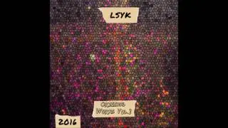 LSYK - Original Works Vol. 1 (Full Album)