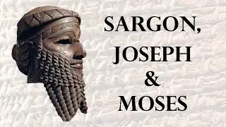The Legends of Sargon of Akkad (and Moses and Joseph)