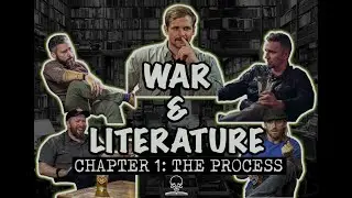 Veteran Writers Discussing War & Literature [Chapter 1: The Process]