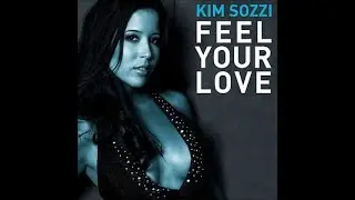 Kim Sozzi   Feeli remix