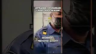 Untrained Cop Wannabe Causes Chaos in Miami