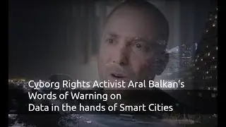 Aral Balkan & his views on Data, Security & Smart Cities