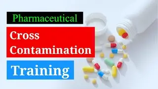 Pharma Manufacturing में Cross Contamination Control कैसे करें | Full Explanation in Hindi