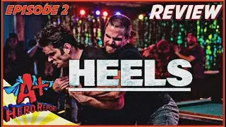 Heels Episode 2 