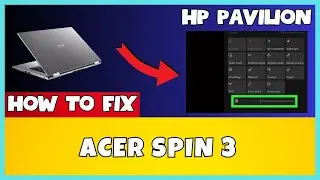 How to Fix Acer Spin 3 Brightness Problem