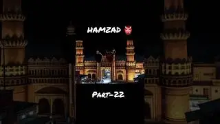 HAMZAD JINN 👹 PART-22 I SEASON-1 I TRUE STORY #hamzad #shorts