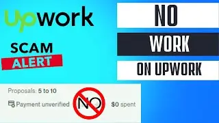 Upwork Scam Alert | Upwork First Job | Upwork Profile |