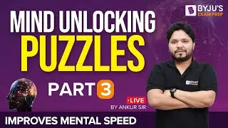 CLAT 2025 | Logical Reasoning | Mind-Unlocking Puzzles (Part 3) OLETs Preparation | BYJU'S Exam Prep