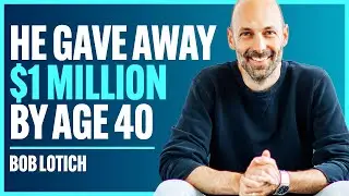 How To Build Wealth & Be Generous  - Bob Lotich | The Creative Struggle Podcast 28