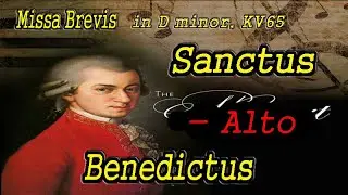 모짜르트 미사곡( D minor, KV 65)  Sanctus,Benedictus - Alto