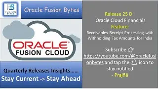 Receivables Receipt Processing with Withholding Tax Amounts for India in Oracle Fusion release 25D