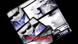The Truest (Prod.by Scram Jones)
