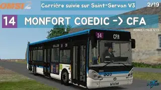 14: MONFORT Coedic a CFA | Carrière suivie sur St-Servan V3 2/19 | OMSI 2
