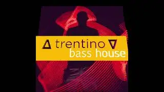 Trentino Bass House Sample Pack