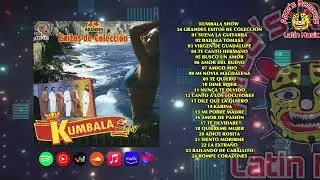 KUMBALA SHOW - 24 GRANDES EXITOS DE COLECCION. DISCO COMPLETO