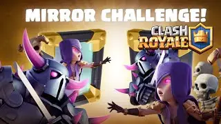 Clash Royale (LIVE) Mirror Challenge!