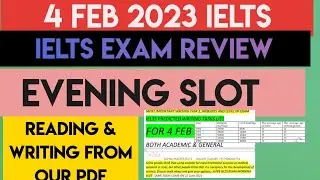 4 FEB 2023 IELTS EXAM QUESTION PAPER EVENING SLOT | Same Reading & Writing from PDF | Reading Ans