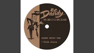 I Walk Alone