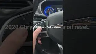 2020 Chrysler Pacifica, how to reset oil life?