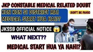 JK POLICE CONSTABLE MEDICAL UPDATE|| AKHIR OFFICIAL NOTICE KU NAI😱||DON'T BE PANIC| #jkp #jkssbexam 