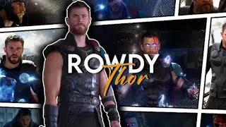 Rowdy Thor and stormbreaker Udit edit
