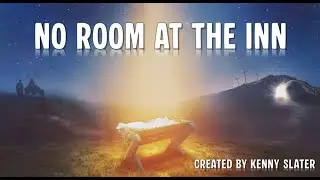 ✨ NO ROOM AT THE INN | A Christmas Song of Hope & Light ✨