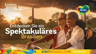 Entdecken Sie ein Spektakul&auml;res Brasilien