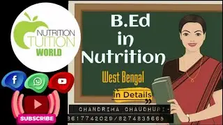 𝗕.𝗘𝗱 𝗶𝗻 𝗡𝘂𝘁𝗿𝗶𝘁𝗶𝗼𝗻 || 𝐈𝐧 𝐖𝐞𝐬𝐭 𝐁𝐞𝐧𝐠𝐚𝐥 #NutritionTeacher #BachelorInEducation #WBUTTEPA