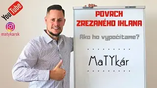 POVRCH ZREZANÉHO IHLANA - ako ho VYPOČÍTAME?