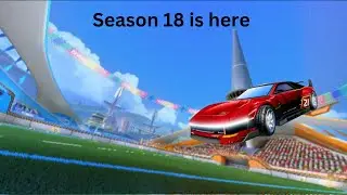 New rocket league season 18 is here new arena new rocket pass