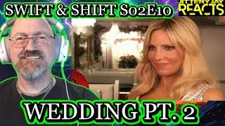 Swift & Shift Couriers S02E10 &mdash; Свадьба, часть 2 | Реакция