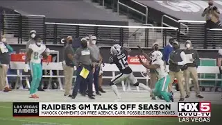 Raiders GM talks off season