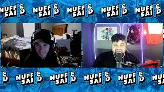 Nuff Said Podcast. Episode 1