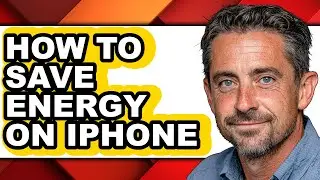 How to Save Energy on Iphone (easy Method)