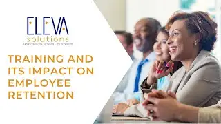 Training and Its Impact on Employee Retention