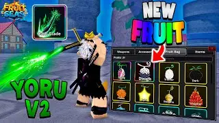 YORU V2?? NOVA FRUTA MITICA UPDATE 3 do FRUIT SEAS!!