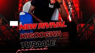 NEW REVIVAL KIGOOGWA TUBAALE  BY KAYONGO PETER 