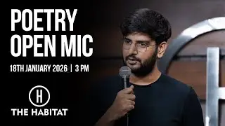 Live Poetry Open Mic at The Habitat | 18th January 2025 | 3 PM