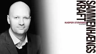 Kasper St&oslash;vring -  Sammenh&aelig;ngskraft