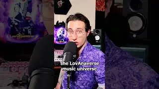 The LovAnaverse Music Universe #Shorts