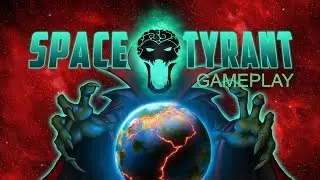 Space Tyrant Gameplay